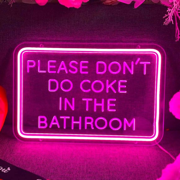 Neon Pink PLEASE DON’T DO COKE IN BATHROOM Light LED Party Festival Adult Sign - Picture 1 of 6
